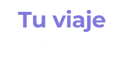 Tu Viaje inicia aquí